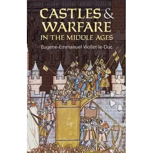 Castles and Warfare in the Middle Ages