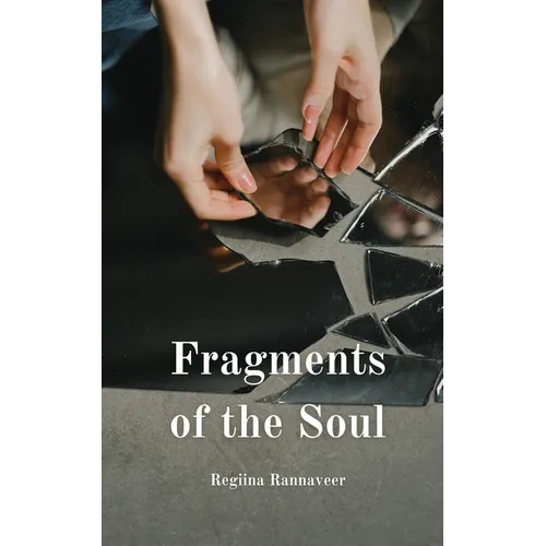 Fragments of the Soul