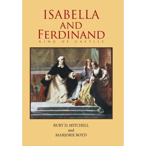 Isabella and Ferdinand King of Castile