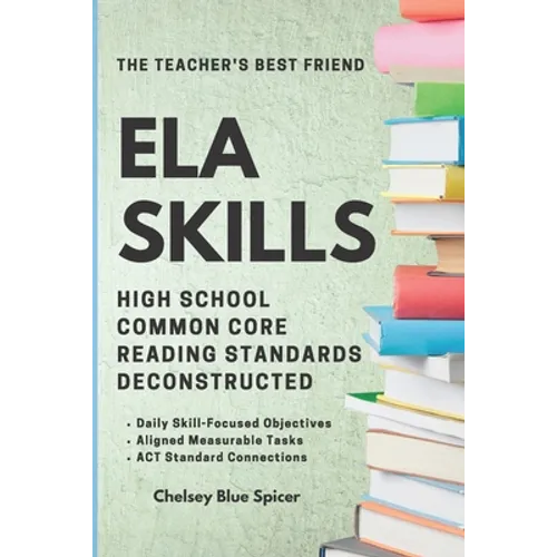 ELA Skills: High School Common Core Reading Standards Deconstructed