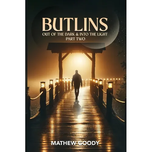 Butlins: Out Of The Dark And Into The Light