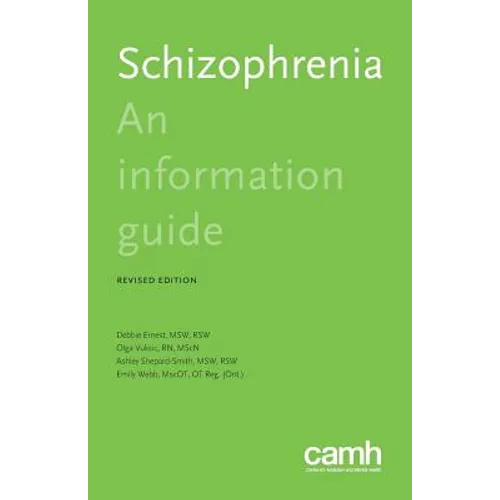 Schizophrenia: An information guide