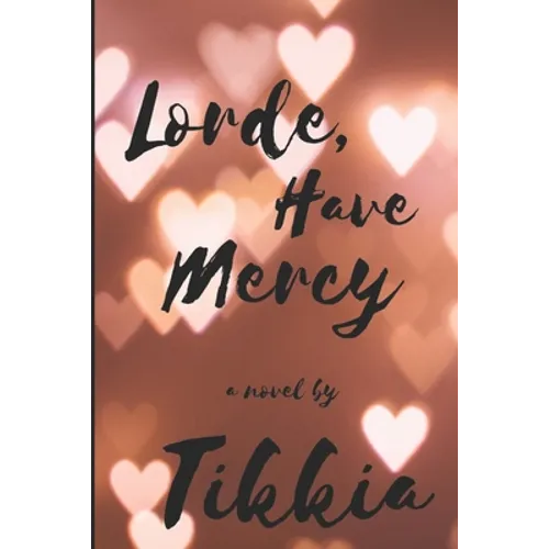 Lorde, Have Mercy