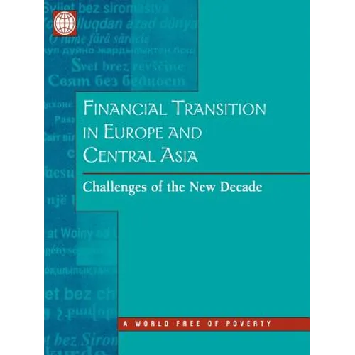 Financial Transition in Europe and Central Asia: Challenges of the New Decade