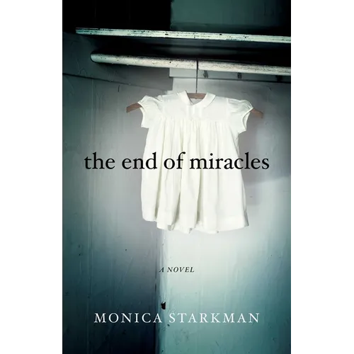 The End of Miracles