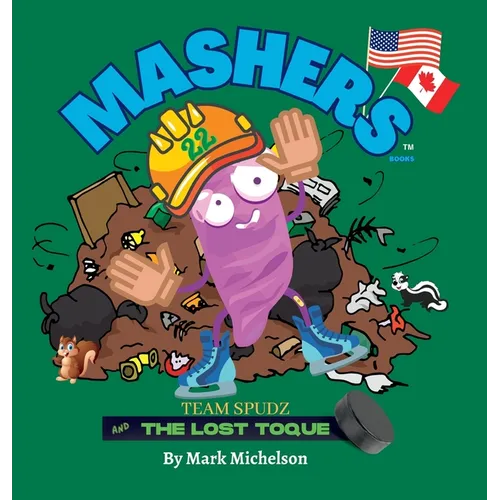 Team Spudz And The Lost Toque: Mashers' Books