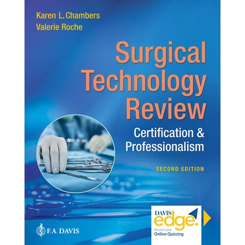 Surgical Technology Review: Certification & Professionalism