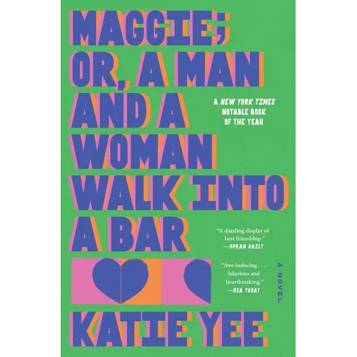Maggie; Or, a Man and a Woman Walk Into a Bar
