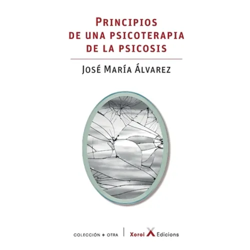Principios de una psicoterapia de la psicosis
