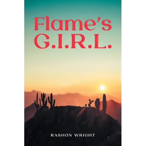 Flame's G.I.R.L.