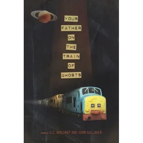 Your Father on the Train of Ghosts