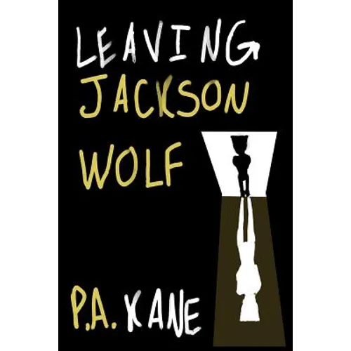 Leaving Jackson Wolf