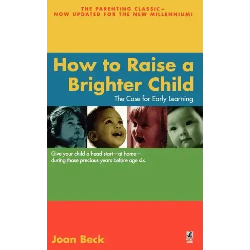 How to Raise a Brighter Child
