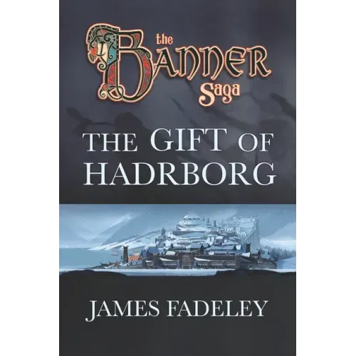 The Banner Saga: The Gift of Hadrborg