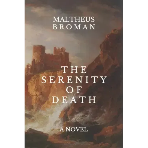 The Serenity of Death