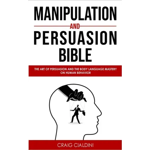 Manipulation and persuasion bible