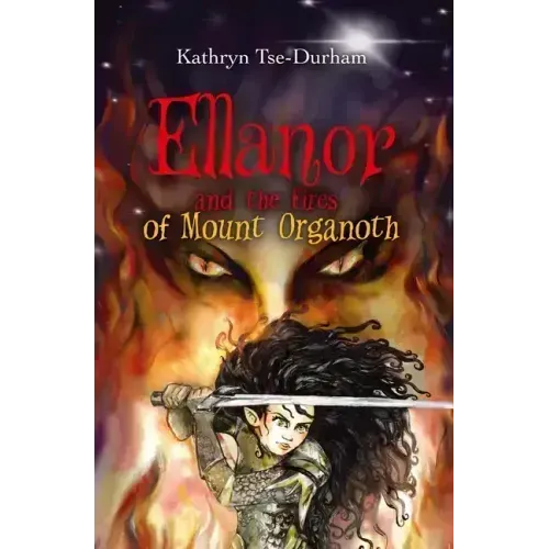 Ellanor and the Fires of Mount Organoth