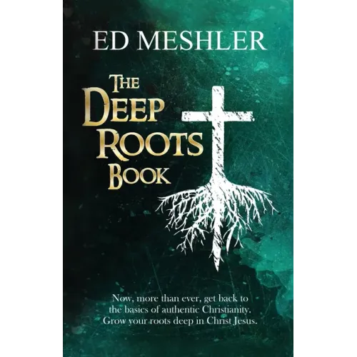 The Deep Roots Book