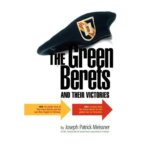 The Green Berets and Their Victories
