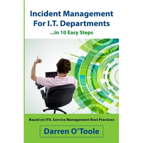 Incident Management for I.T. Departments