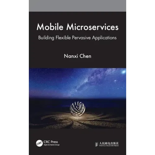 Mobile Microservices: Building Flexible Pervasive Applications