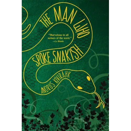 The Man Who Spoke Snakish