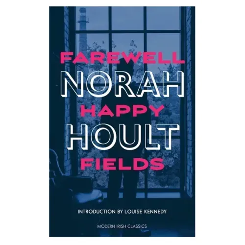 Farewell Happy Fields