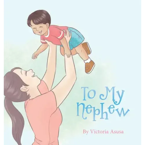 To My Nephew