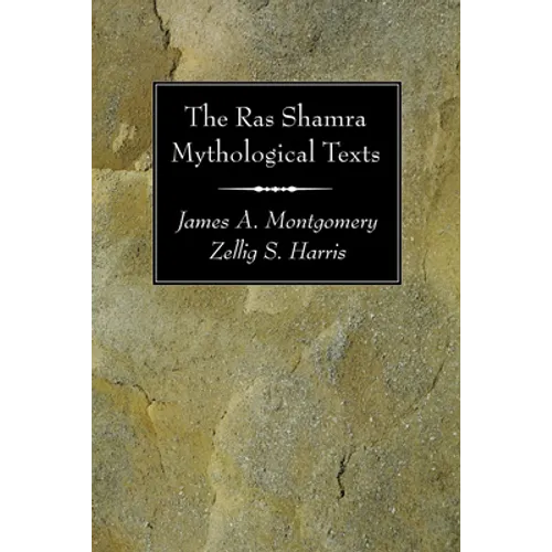 The Ras Shamra Mythological Texts