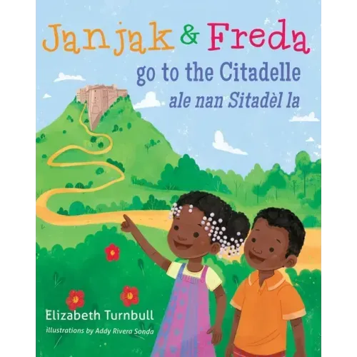 Janjak and Freda Go to the Citadelle