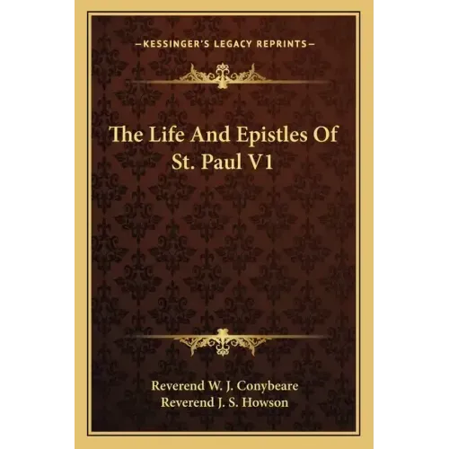 The Life and Epistles of St. Paul V1