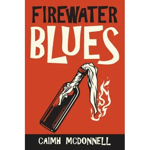 Firewater Blues