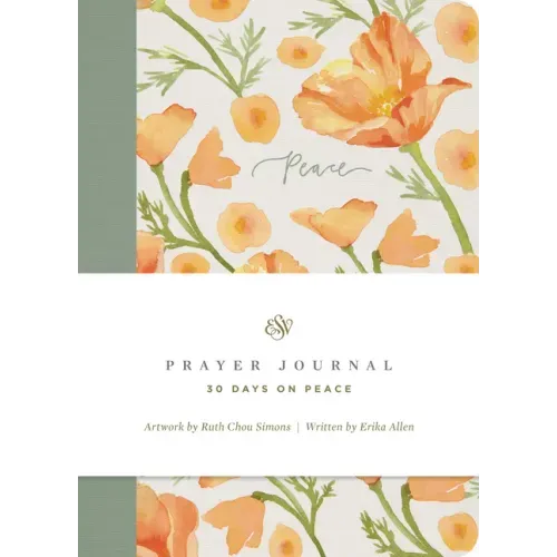 ESV Prayer Journal: 30 Days on Peace (Paperback)