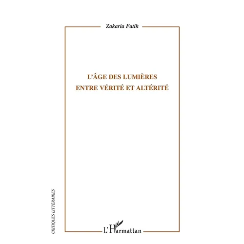 L'âge des Lumières entre vérité et altérité