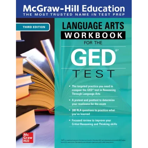 McGraw-Hill Education Language Arts Workbook for the GED Test, Third Edition