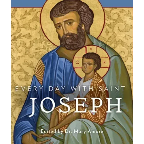 Every Day with Saint Joseph