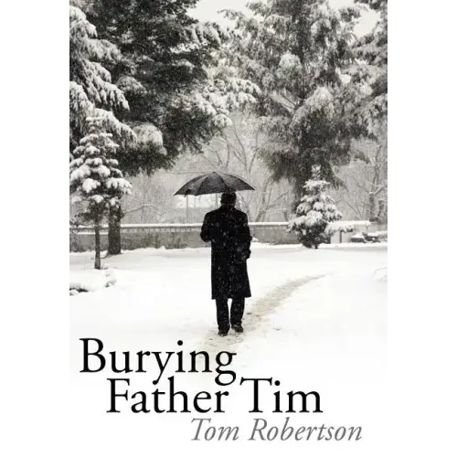 Burying Father Tim