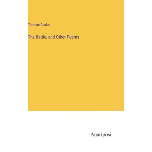 The Battle, and Other Poems