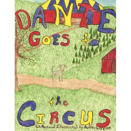 Dante Goes to the Circus