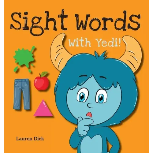 Sight Words With Yedi!: (Ages 3-5) Practice With Yedi! (Body, Clothes, House, Colors, Actions, Nature, Numbers, 20 Different Topics)