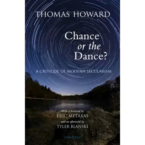 Chance or the Dance?: A Critique of Modern Secularism