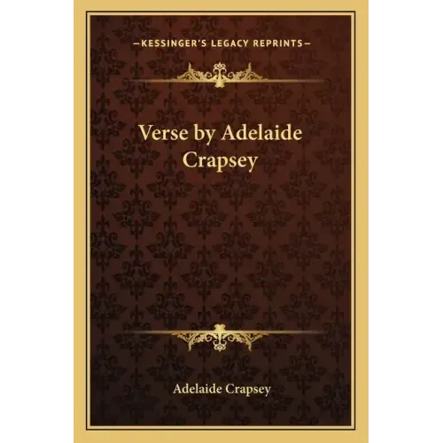 Verse by Adelaide Crapsey