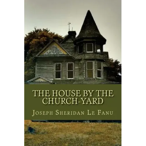 The House by the Church Yard