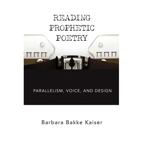 Reading Prophetic Poetry