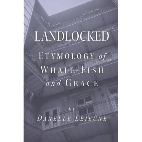 Landlocked: Etymology of Whale Fish and Grace