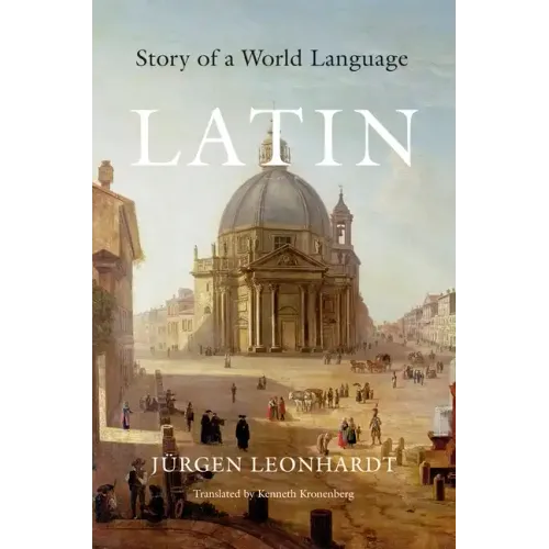 Latin: Story of a World Language