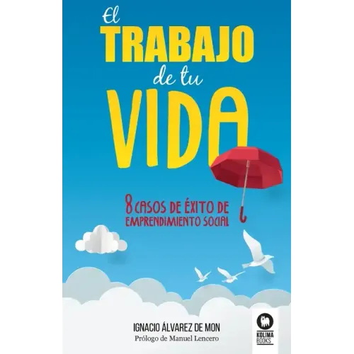 El trabajo de tu vida