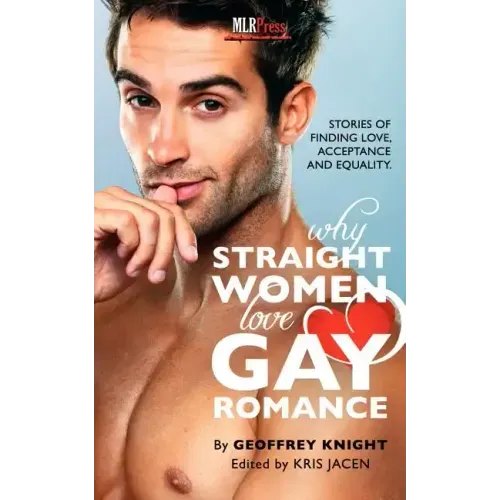 Why Straight Woment Love Gay Romance