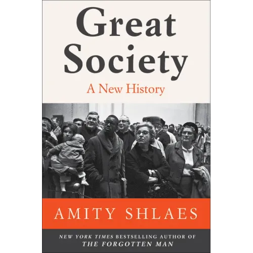 Great Society: A New History