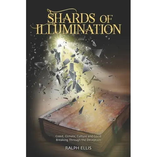 Shards of Illumination: Breaking through the Deception